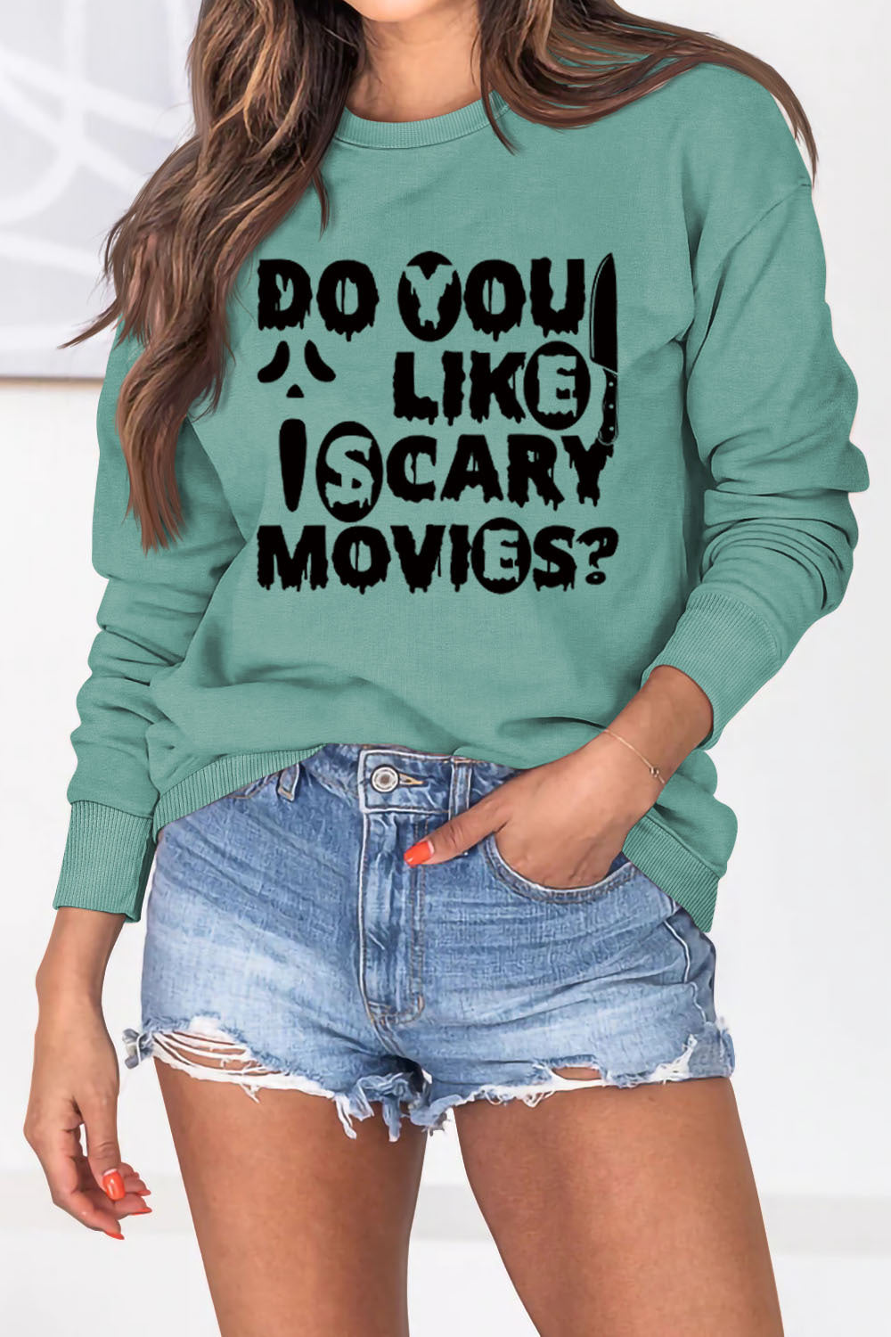 DO YOU LIKE SCARY MOVIES Letter Print Long Sleeve Sweatshirt